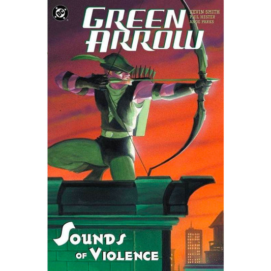 Green Arrow Vol. 2: Sounds of Violence TP