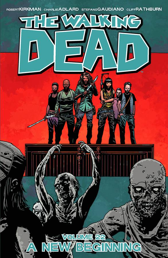 WALKING DEAD TP VOL 22 A NEW BEGINNING